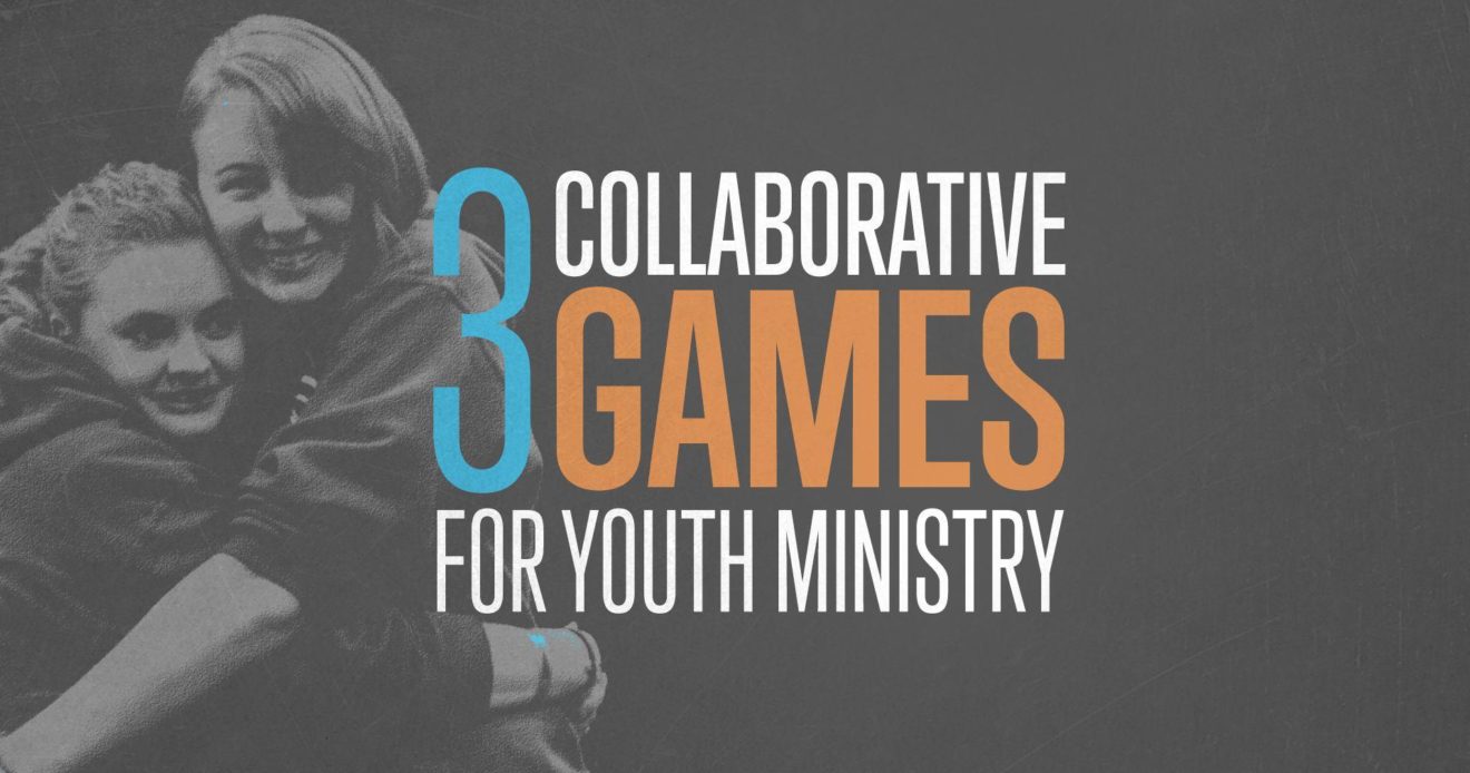 3 Collaborative Games for Youth Ministry