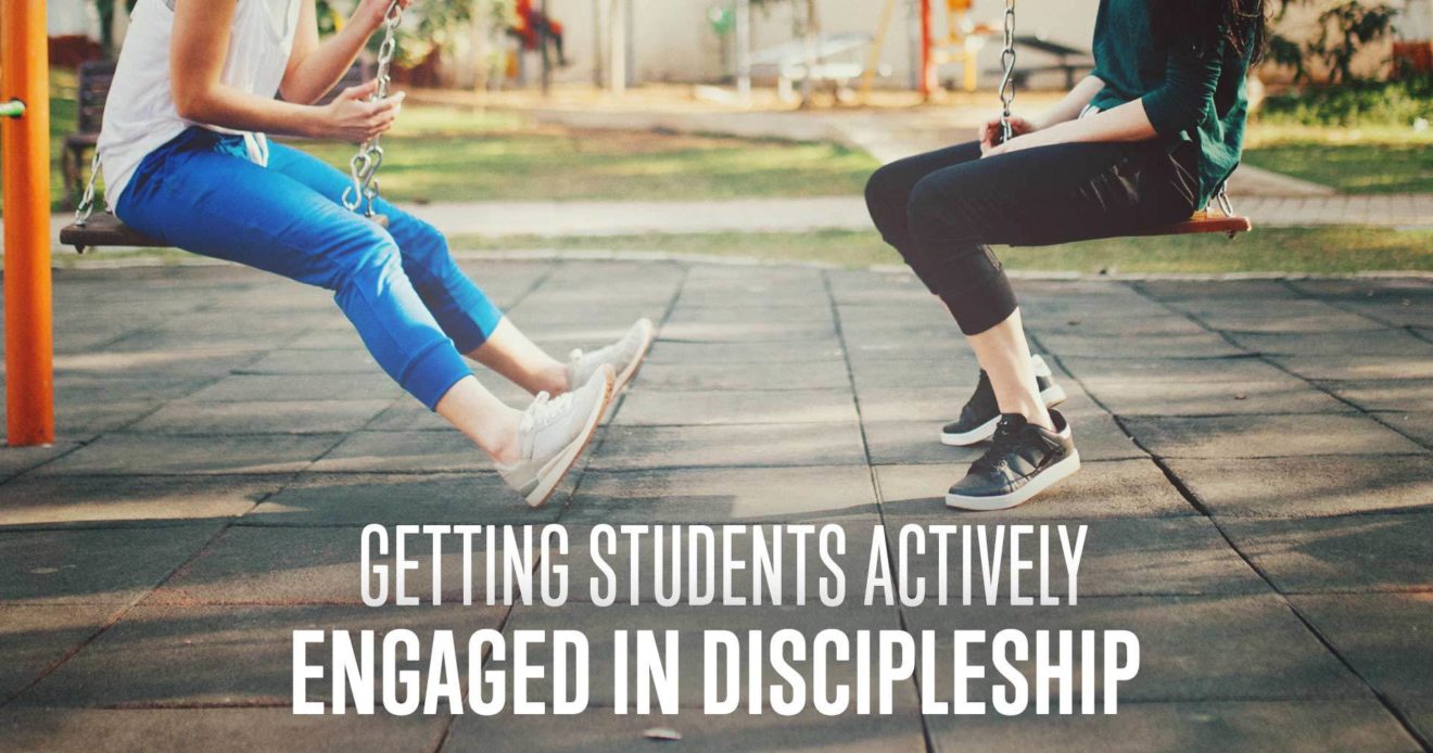 Getting Students Actively Engaged in Discipleship