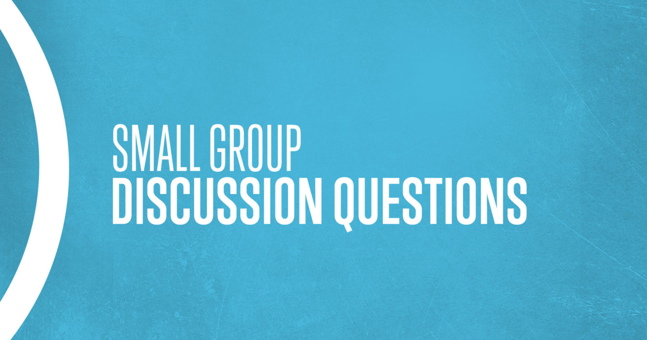 Youth Ministry Small Group Questions
