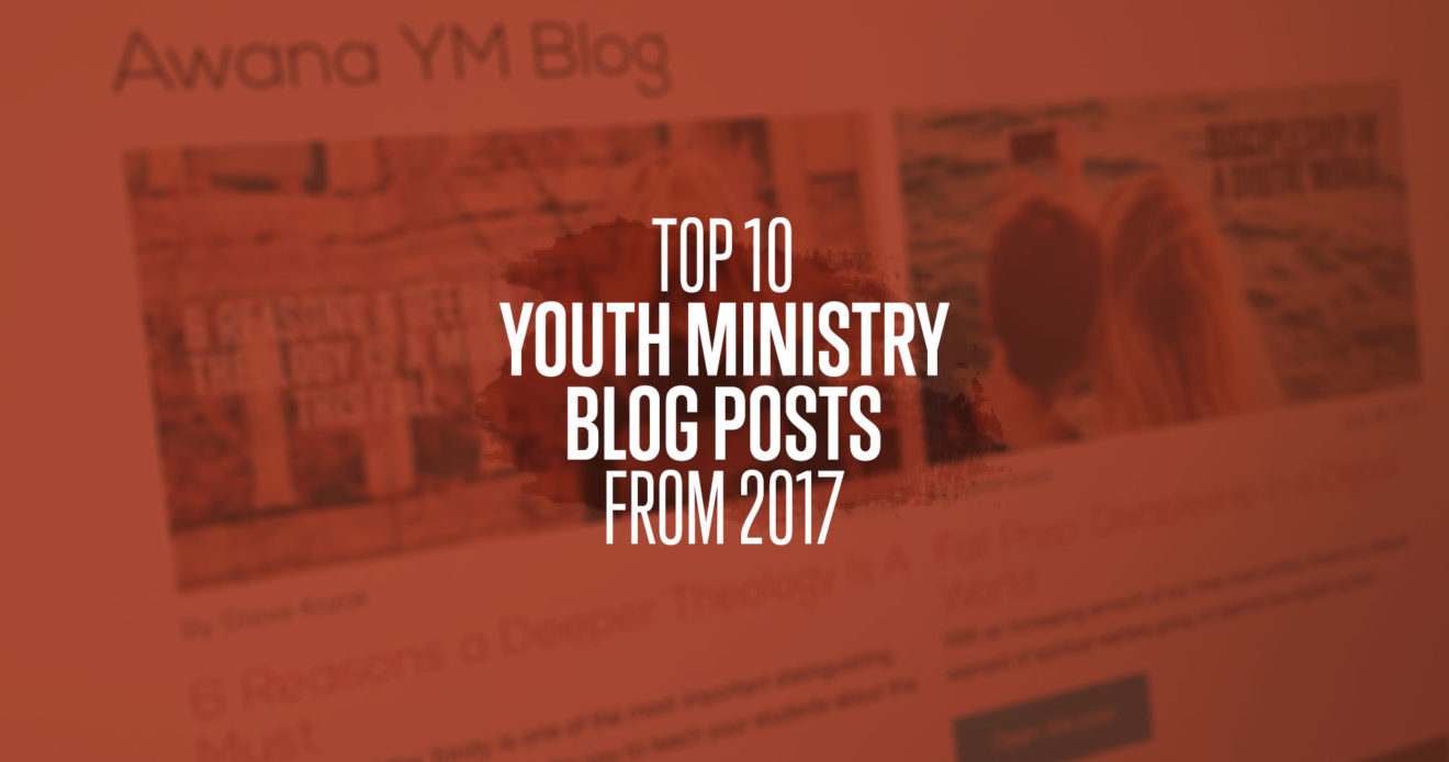 Top 10 Youth Ministry Blog Posts from 2017