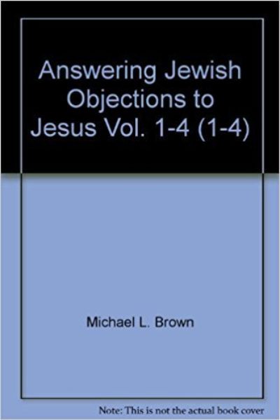 Answering Jewish Objections to Jesus, Volumes 1-4