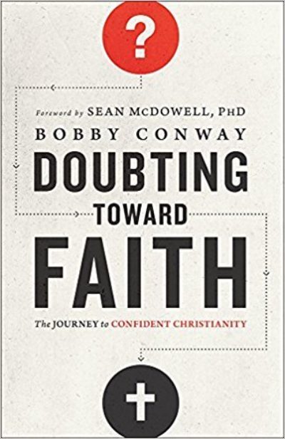 Doubting Toward Faith: The Journey to Confident Christianity 