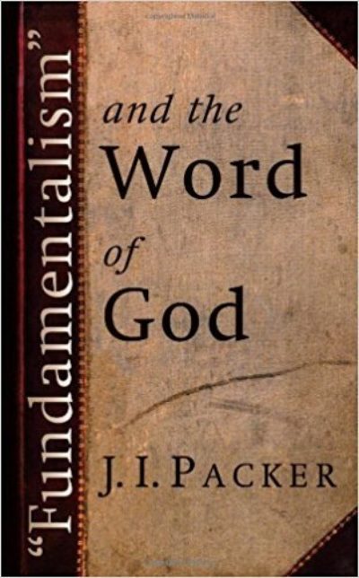 Fundamentalism and the Word of God