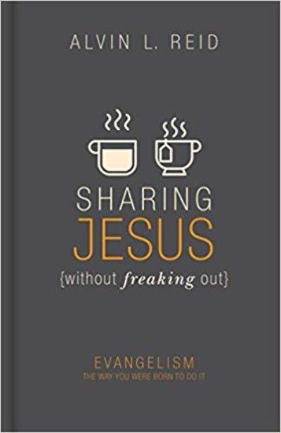 Sharing Jesus without Freaking Out